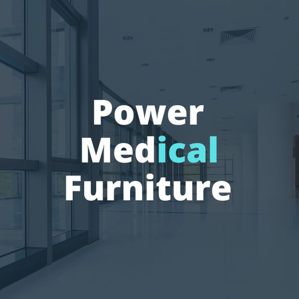 Power Medical Furniture